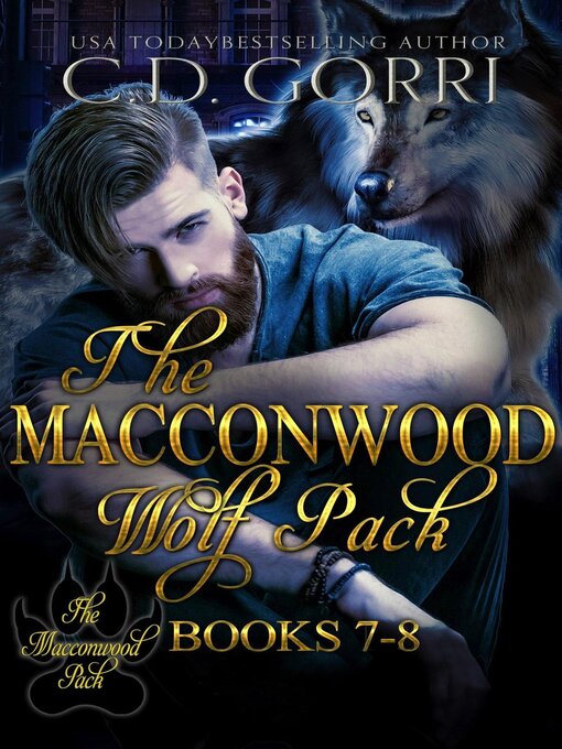 Title details for The Macconwood Wolf Pack Books 7-8 by C.D. Gorri - Available